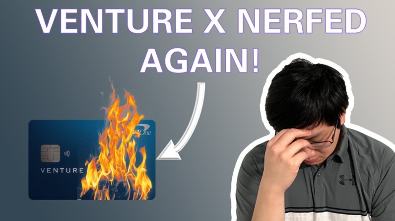 VENTURE X NERFED AGAIN?! Capital One is Losing Money, More Nerfs Coming! #CapitalOne #VentureX #VX