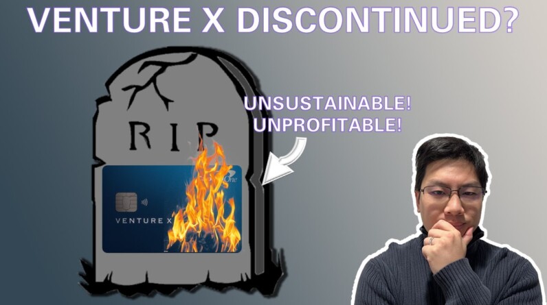 Capital One Venture X Will Be Discontinued Soon! (if it can't make money) #CapitalOne #VentureX #VX